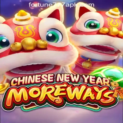 Discover the Thrills of CHINESENEWYEARMOREWAYS - Fortune777 Oficial Slots Brasil #1