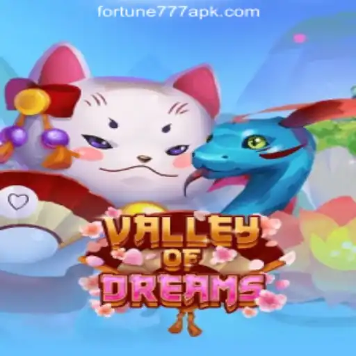 Discover the Adventure of ValleyofDreams: Your Ultimate Guide to Fortune777 Oficial Slots Brasil #1